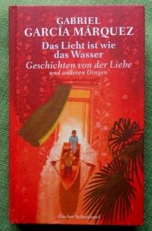 Bild des Verkufers fr Das Licht ist wie das Wasser. Geschichten von der Liebe und anderen Dingen. Aus dem Spanischen von Curt Meyer-Clason, Dagmar Ploetz und Dieter E. Zimmer. Mit Vignetten von Joachim Knappe. zum Verkauf von Versandantiquariat Sabine Varma