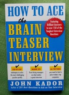 Imagen del vendedor de How to Ace the Brain Teaser Interview. a la venta por Versandantiquariat Sabine Varma