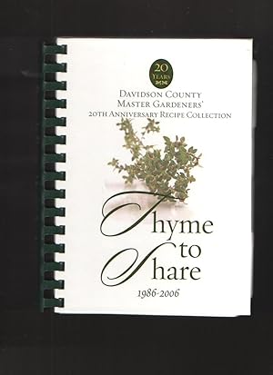 Immagine del venditore per Thyme to Share, 1986-2006 20th Anniversary Recipe Collection venduto da Elder's Bookstore
