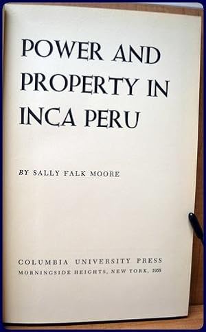 Immagine del venditore per POWER AND PROPERTY IN INCA PERU venduto da Parnassus Book Service, Inc