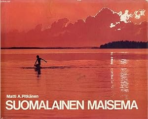 Immagine del venditore per SUOMALAINEN MAISEMA (DIE FINNISCHE LANDSCHAFT, THE FINNISH LANDSCVAPE, DET FINLNDSKA LANDSKAPET) venduto da Le-Livre