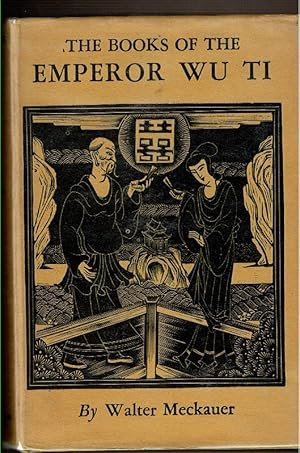 Seller image for THE BOOKS OF THE EMPEROR WU TI for sale by Circle City Books