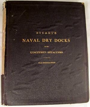The Naval Dry Docks of the United States