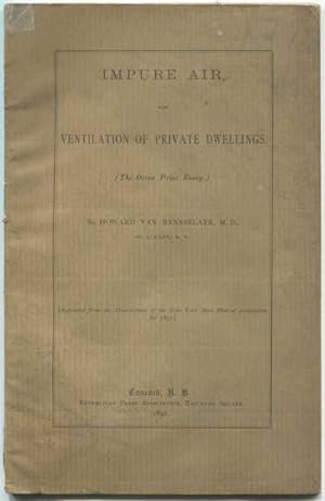 Impure Air, and Ventilation of Private Dwellings (The Orton Prize Essay)
