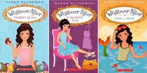 Seller image for Whatever After 4 Book Set: Whatever After #1: Fairest of All / Whatever After #2: If the Shoe Fits / Whatever After #3: Sink or Swim/ Whatever After #4: Dream On [Paperback] Sarah Mlynowski for sale by Lakeside Books