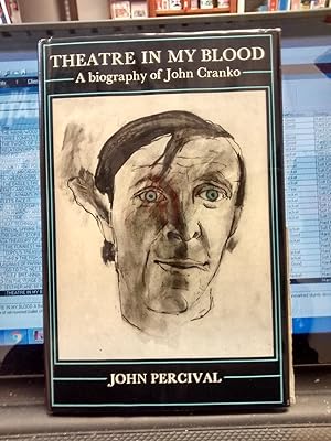 Seller image for THEATRE IN MY BLOOD A Biography of John Cranko for sale by Paraphernalia Books 'N' Stuff