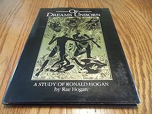 Of Dreams Unborn: A Study of Ronald Hogan