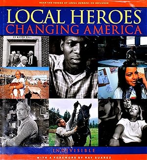 Seller image for Local Heroes: Changing America for sale by Casa Camino Real