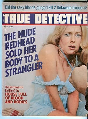 TRUE DETECTIVE-MAY/1972-JEWEL HEIST-FERTILE CON MAN-BLOOD AND BODIES G/VG