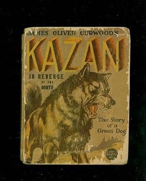 KAZAN IN REVENGE OF THE NORTH-#1105-BIG LITTLE BOOKS-CURWOOD-HESS-1937-fair FR