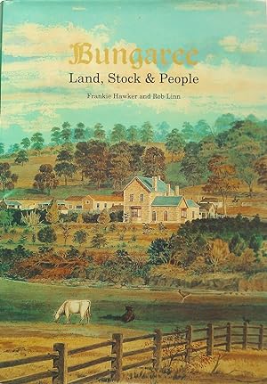 Imagen del vendedor de Bungaree: Land, Stock & People. a la venta por Banfield House Booksellers