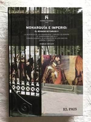 Imagen del vendedor de Monarqua e Imperio: El reinado de Carlos V a la venta por Libros Ambig