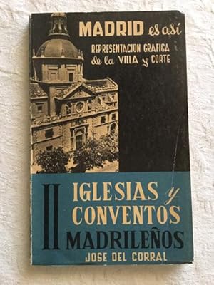 Iglesias y conventos madrileños (II)