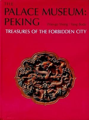 Bild des Verkufers fr The Palace Museum, Peking: Treasures of the Forbidden City zum Verkauf von LEFT COAST BOOKS