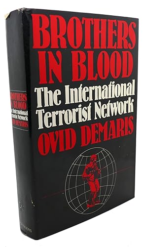 Image du vendeur pour BROTHERS IN BLOOD : The International Terrorist Network mis en vente par Rare Book Cellar