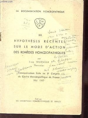 Seller image for FASCICULE N XIX - HYPOTHESES RECENTES SUR LE MODE D'ACTION DES REMEDES HOMEOPATHIQUES for sale by Le-Livre