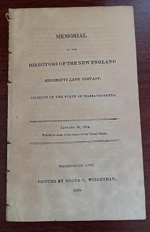 Memorial of the directors of the New England Mississippi Land Company, citizens of the state of M...