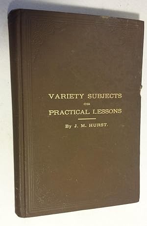 Variety Subjects or Practical Lessons.