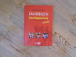 Imagen del vendedor de Jahrbuch Ganztagsschule 2006. Schulkooperationen. a la venta por Antiquariat Bookfarm