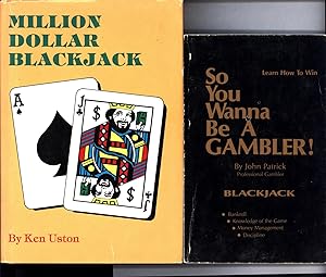 Bild des Verkufers fr Million Dollar Blackjack, AND A SECOND BOOK, So You Wanna Be A Gambler! / Blackjack / Learn How to Win zum Verkauf von Cat's Curiosities