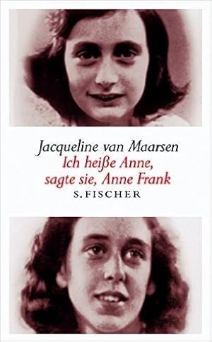 Bild des Verkufers fr Ich heie Anne, sagte sie, Anne Frank : Erinnerungen zum Verkauf von Modernes Antiquariat an der Kyll