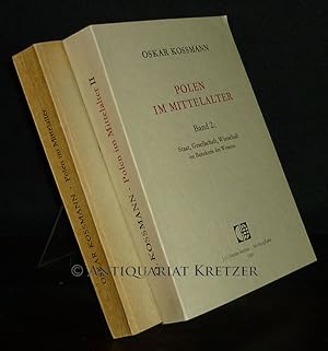 Polen im Mittelalter. [2 Bände. Von Oskar Kossmann]. - Band 1: Beiträge zur Sozial- und Verfassun...
