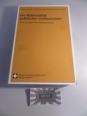 Bild des Verkufers fr Die Rationalitt politischer Institutionen - Interdisziplinre Perspektiven. zum Verkauf von Druckwaren Antiquariat