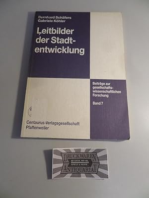 Imagen del vendedor de Leitbilder der Stadtentwicklung - Wandel und jetzige Bedeutung im Expertenurteil. Beitrge zur gesellschaftswissenschaftlichen Forschung - Band 7. a la venta por Druckwaren Antiquariat