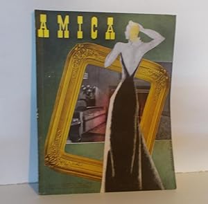 AMICA rivista mensile illustrata per la donna e la casa - 1940 anno XII- 10 numeri (mancano april...