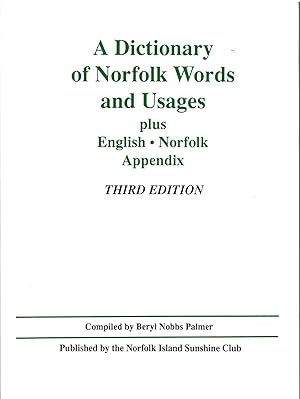 A dictionary of Norfolk words and usages plus English-Norfolk appendix
