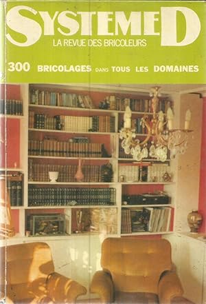 Systeme D - La revue des bricoleurs - nr. 324 - 329 1973