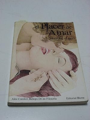 Seller image for EL PLACER DE AMAR More Joy of Sex for sale by ALEJANDRIA SEVILLA