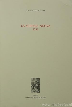 Bild des Verkufers fr La scienza nuova 1730. A cura di Paolo Christofolini con la collaborazione di Manuela Sanna. zum Verkauf von Antiquariaat Isis