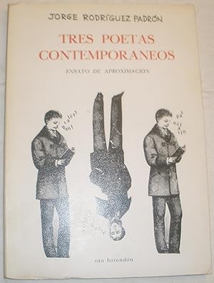 Imagen del vendedor de Tres poetas contemporaneos. Ensayo de aproximacin. a la venta por Aaromadelibros