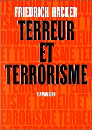 Bild des Verkufers fr Terreur et terrorisme: - TRADUIT DE L'ALLEMAND zum Verkauf von JLG_livres anciens et modernes
