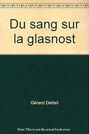 Imagen del vendedor de Du Sang Sur La Glasnost a la venta por JLG_livres anciens et modernes