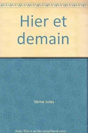 Image du vendeur pour Hier et demain mis en vente par JLG_livres anciens et modernes