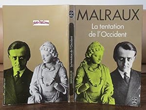 Seller image for La tentation de l'Occident / Malraux, Andr / Rf: 15132 for sale by JLG_livres anciens et modernes