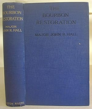 Bild des Verkufers fr The Bourbon Restoration zum Verkauf von Eastleach Books