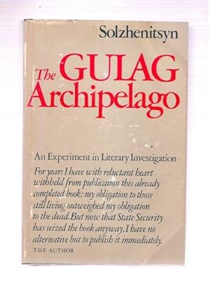 The Gulag Archipelago, 1918-1956 : An Experiment in Literary Investigation I-II