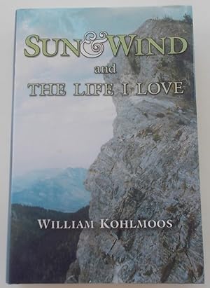 Immagine del venditore per Sun & Wind and The Life I Love (Signed and Inscribed by Author) venduto da Bloomsbury Books