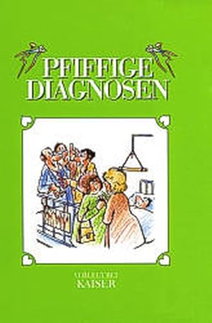 Pfiffige Diagnosen