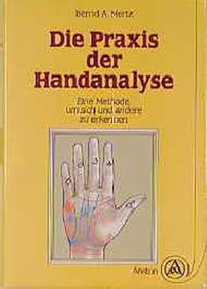 Bild des Verkufers fr Die Praxis der Handanalyse zum Verkauf von Antiquariat Armebooks