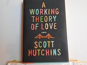 Imagen del vendedor de A Working Theory of Love a la venta por Horton Colbert