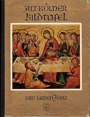 Imagen del vendedor de Altkolner Bildtafel: Das Leben Jesu: Mit einer Einleitung von Helmut May a la venta por Diatrope Books