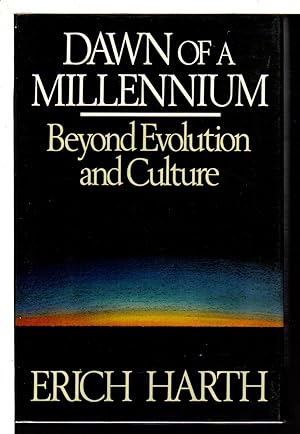 Seller image for DAWN OF A MILLENNIUM: Beyond Evolution and Culture. for sale by Bookfever, IOBA  (Volk & Iiams)