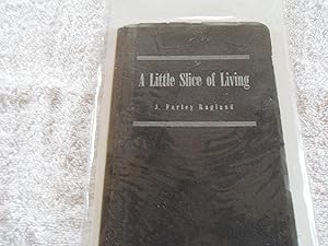 Seller image for A Little Slice of Living for sale by Rutledge Rare Books