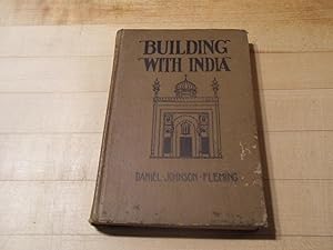 Seller image for Building with India for sale by Rutledge Rare Books