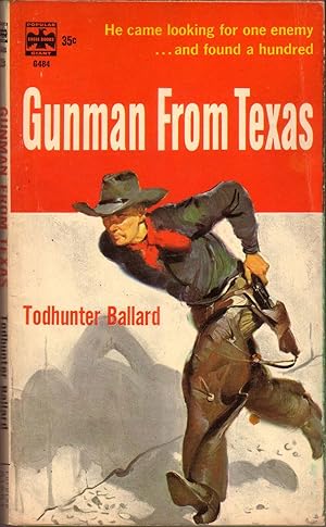 Imagen del vendedor de GUNMAN FROM TEXAS. a la venta por Monroe Stahr Books