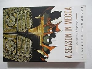 Bild des Verkufers fr A Season in Mecca: Narrative of a Pilgrimage zum Verkauf von Ivan's Book Stall